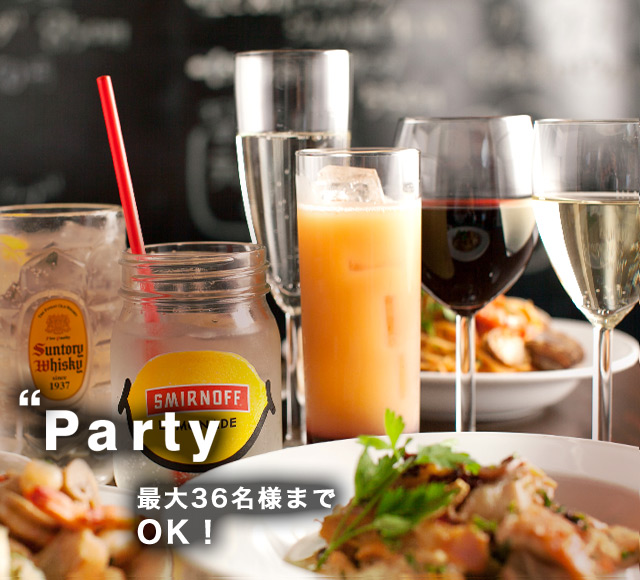 Party最大30名様までOK！